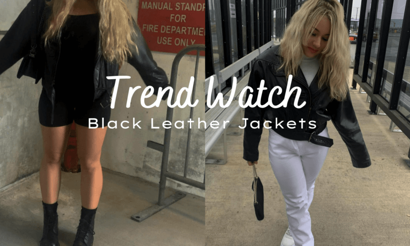 TREND WATCH: BLACK LEATHER JACKET