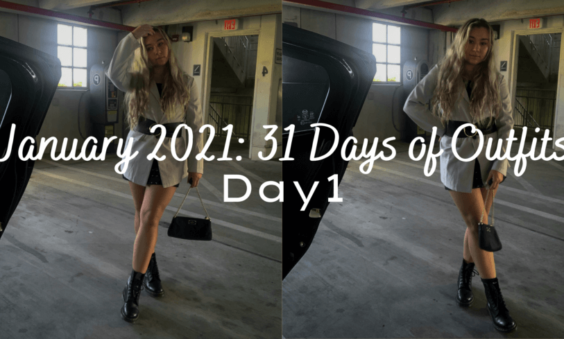 JANUARY 2021 31 DAYS OF OUTFITS: DAY 1