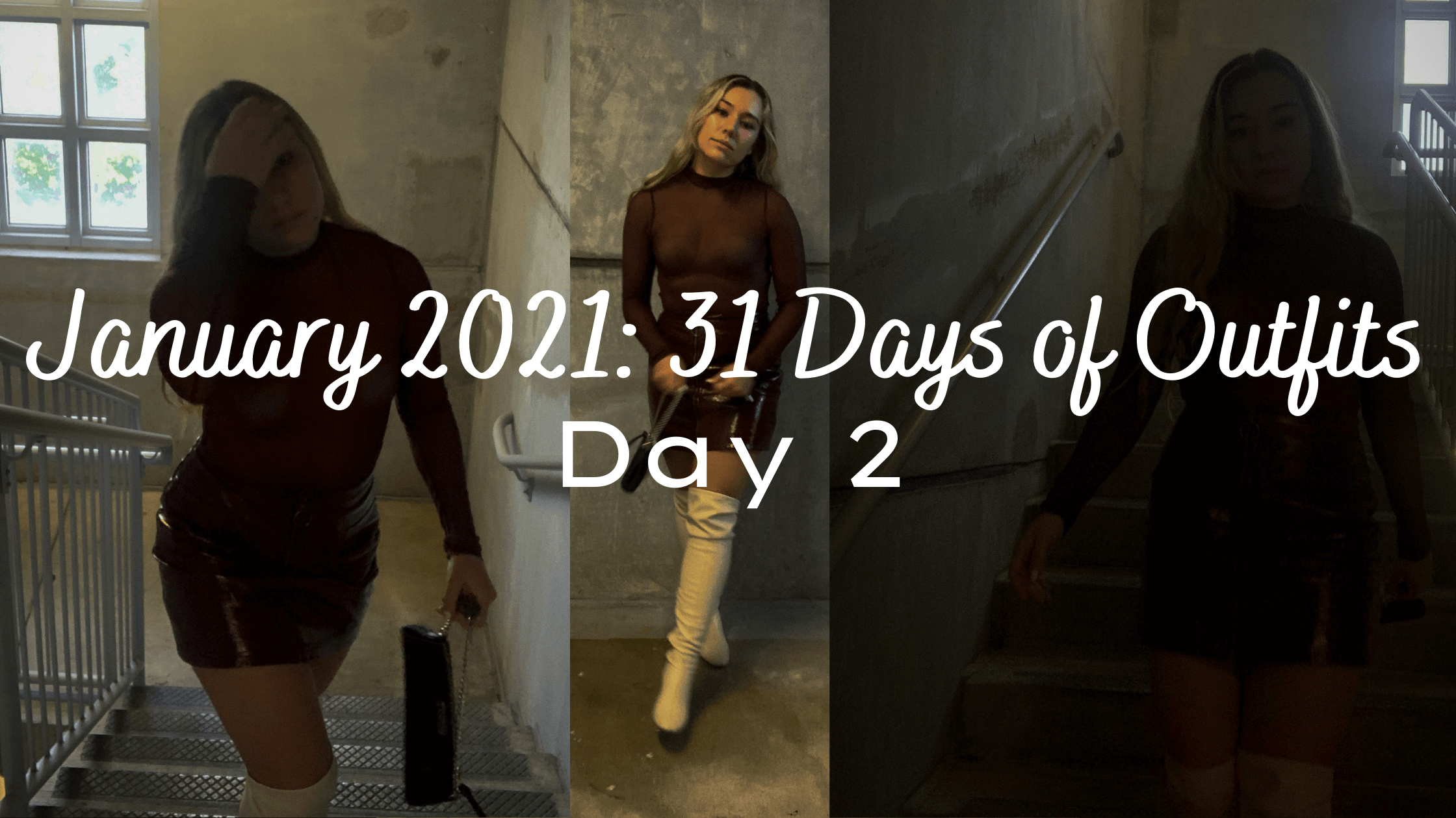 JANUARY 2021 31 DAYS OF OUTFITS: DAY 2