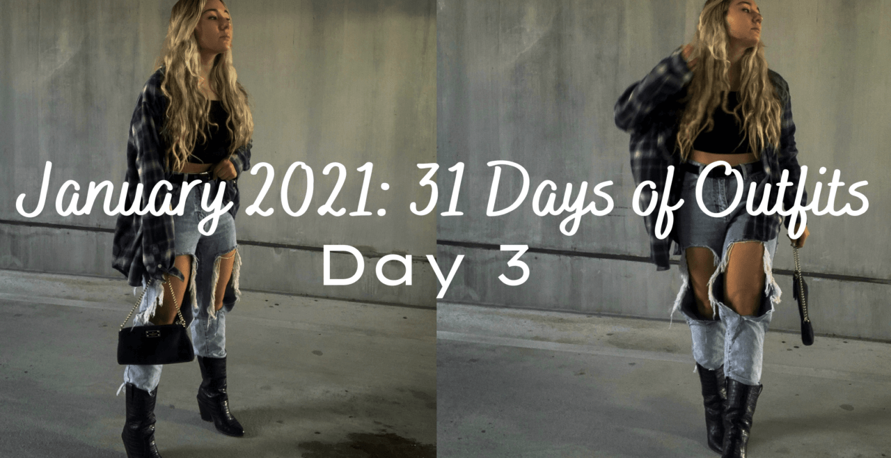 JANUARY 2021 31 DAYS OF OUTFITS: DAY 3