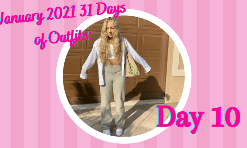 JANUARY 2021: 31 DAYS OF OUTFITS DAY 10
